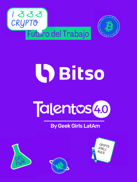 Geek Girls LatAm – BITSO – Mujeres En Tecnología